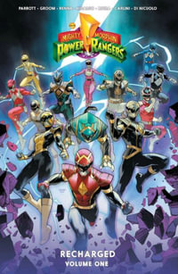 Mighty Morphin Power Rangers : Recharged Vol. 1 - Ryan Parrott