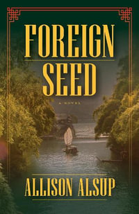 Foreign Seed - Allison Alsup