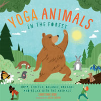 Yoga Animals in the Forest : Yoga Animals - Christiane Kerr