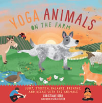 Yoga Animals on the Farm : Yoga Animals - Christiane Kerr