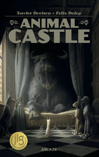 Animal Castle Vol 1 : ANIMAL CASTLE HC GN - Xavier Dorison