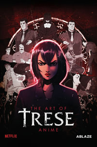 Trese : The Art of the Anime - Budjette Tan