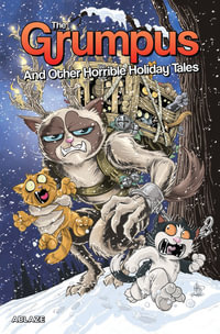 Grumpy Cat : The Grumpus and Other Horrible Holiday Tales - Ben Fisher