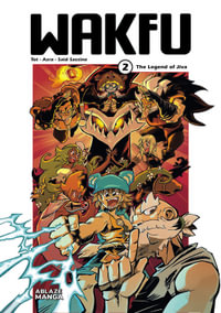 Wakfu Manga Vol 2 : The Legend of Jiva - Tot