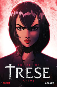 Trese : The Art of the Anime Deluxe Edition - Budjette Tan