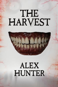 The Harvest - Alex Hunter