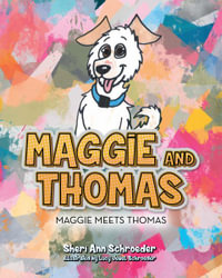 Maggie and Thomas : Maggie Meets Thomas - Sheri Ann Schroeder