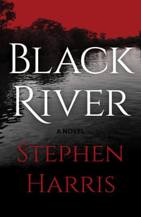 Black River - Stephen Harris