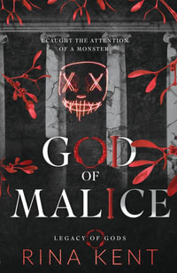 God of Malice : Special Edition Print - Rina Kent