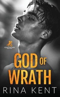 God of Wrath : A Dark Enemies to Lovers Romance - Rina Kent