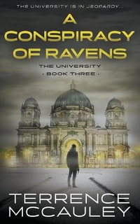 A Conspiracy of Ravens : A Modern Espionage Thriller - Terrence McCauley