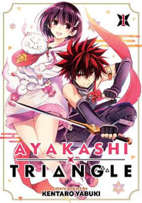 Ayakashi Triangle Vol. 1 : Ayakashi Triangle - Kentaro Yabuki