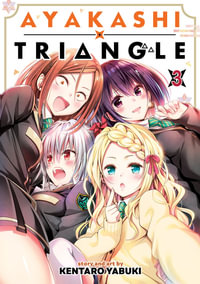 Ayakashi Triangle Vol. 3 : Ayakashi Triangle - Kentaro Yabuki