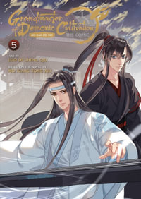 Grandmaster of Demonic Cultivation : Mo Dao Zu Shi (The Comic / Manhua) Vol. 5 - Mo Xiang Tong Xiu