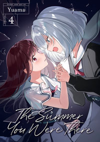 The Summer You Were There Vol. 4 : The Summer You Were There - Yuama