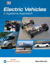 Electric Vehicles : A Systems Approach - Sean Bennett