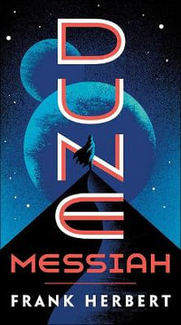 Dune Messiah ( Dune #2 ) : Dune - Frank Herbert