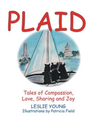 Plaid : Tales of Compassion, Love, Sharing and Joy - Leslie Young