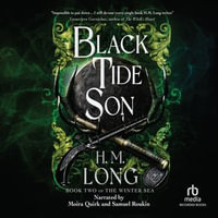 Black Tide Son : Winter Sea : Book 2 - Moira Quirk