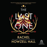 The Last One : Last One : Book 1 - Rachel Howzell Hall