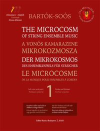 Bartok : The Microcosm of String Ensemble Music 1 - Three Violins and Cello Score and Parts - Bela Bartok