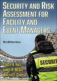 Security and Risk Assessment for Facility and Event Managers - Stacey Hall