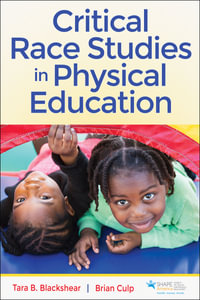 Critical Race Studies in Physical Education - Tara B. Blackshear