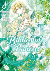 Bibliophile Princess (Manga) Volume 8 : Bibliophile Princess (Manga) : Book 8 - Yui