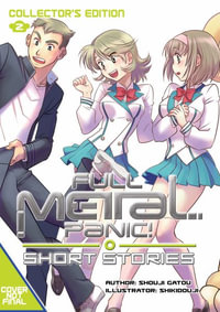 Full Metal Panic! Short Stories : Collector's Edition 2 (Light Novel): Volume 2 - Shouji Gatou