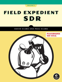 Practical SDR, Volume One - David Clark