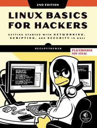 Linux Basics for Hackers, 2nd Edition - OCCUPYTHEWEB