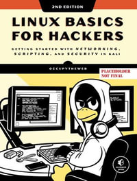 Linux Basics for Hackers, 2nd Edition - OccupyTheWeb