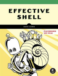 Effective Shell - Dave Kerr