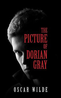 The Picture of Dorian Gray - Oscar Wilde