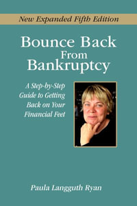 Bounce Back from Bankruptcy 5th Edition - Paula Langguth Ryan