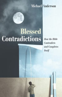 Blessed Contradictions - Michael Anderson