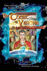 The Chest of Visions : Secrets of Caperston - Tim Ferguson