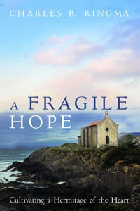 A Fragile Hope - Charles R. Ringma