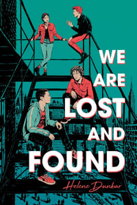 We Are Lost and Found - Helene Dunbar