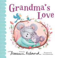 Grandma's Love : Marianne Richmond - Marianne Richmond