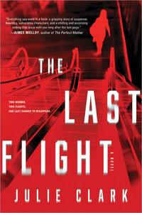 The Last Flight - Julie Clark