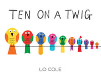 Ten on a Twig - Lo Cole