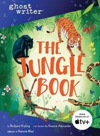 The Jungle Book : The Jungle Book - Kwame Alexander