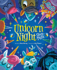 Unicorn Night: Sleep Tight - Diana Murray