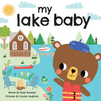 My Lake Baby : My Baby Locale - Rose Rossner