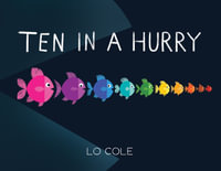 Ten in a Hurry - Lo Cole