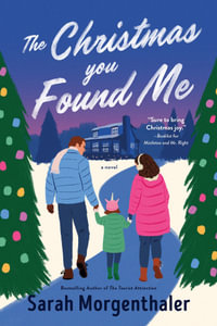 The Christmas You Found Me : Heart of the Wilderness - Sarah Morgenthaler