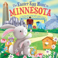 The Easter Egg Hunt in Minnesota : Easter Egg Hunt in - Laura Baker