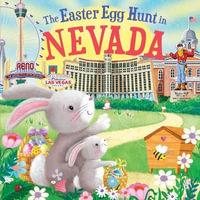 The Easter Egg Hunt in Nevada : Easter Egg Hunt in - Laura Baker