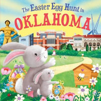 The Easter Egg Hunt in Oklahoma : Easter Egg Hunt in - Laura Baker